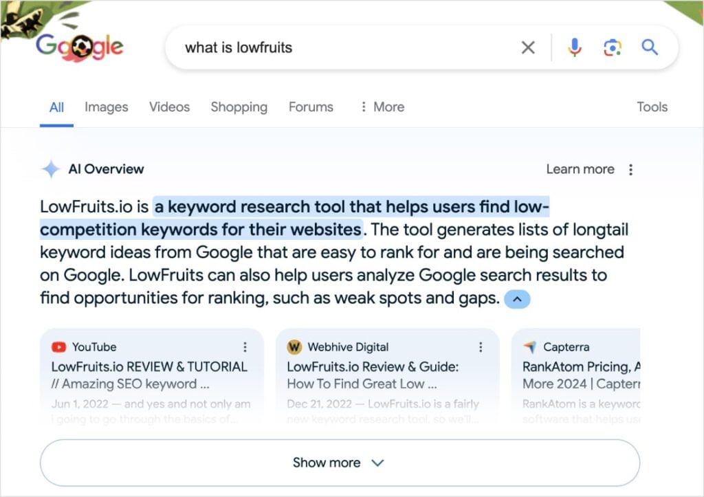 Newest SERP Feature: AI Overviews AI Overview for the query what is lowfruits.