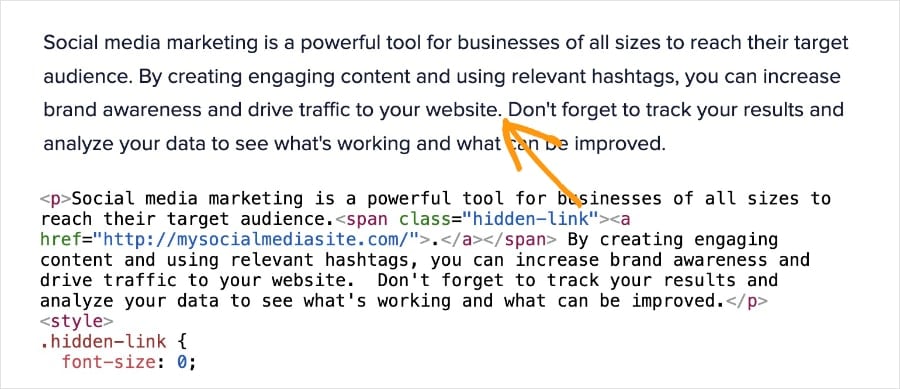 Black Hat SEOt Tactic: Hidden Links Comparison of a web page paragraph and the HTML code, which shows a hidden link.