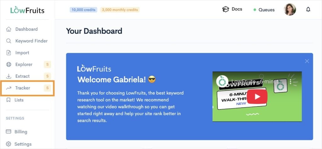 LowFruits Dashboard >> Tracker LowFruits dashboard shows the Tracker.